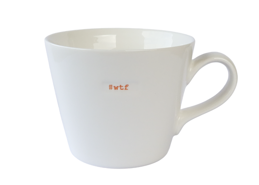 BUCKET MUG / #WTF